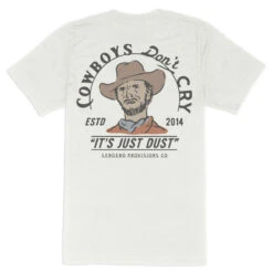Sendero Cowboys Don't Cry T-Shirt - Vintage White